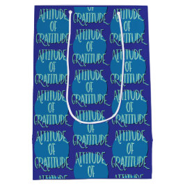 Sac Cadeau Moyen Slogan de récupération de l'attitude de gratitude