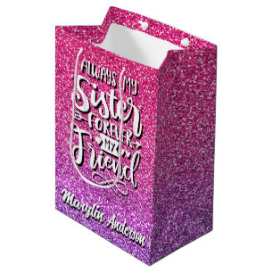 SAC CADEAU MOYEN TOUJOURS MA SOEUR POUR TOUJOURS MA TYPOGRAPHIE AMI