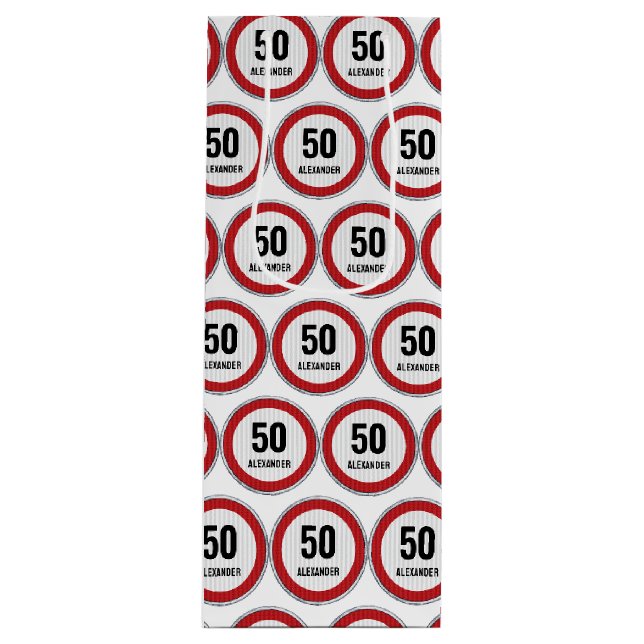 Sac Cadeau Pour Bouteille 50th Birthday CUSTOM AGE Speed Limit Sign (Devant)
