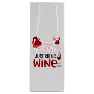 Sac Cadeau Pour Bouteille Cher Père Noël, Apportez Juste Des Vins