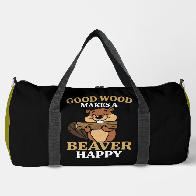 Sac De Sport Good Wood Makes a Beaver Happy (Recto)