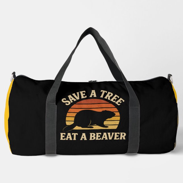 Sac De Sport Save a Tree Eat a Beaver (Recto)