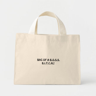 SAC D'UN B.O.S.S. B.I.T.C.H!