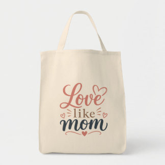 Sac fourre-tout cadeau de maman Love Like Mom pour