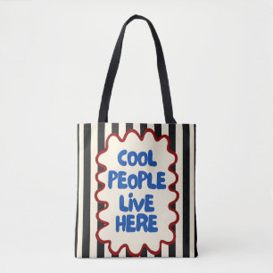 Sac fourre-tout « Cool People Live Here » Citati