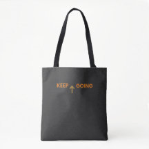 Sac fourre-tout inspirant minimaliste « Continuez