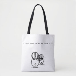 Sac fourre-tout | Je veux juste être à tes côtés