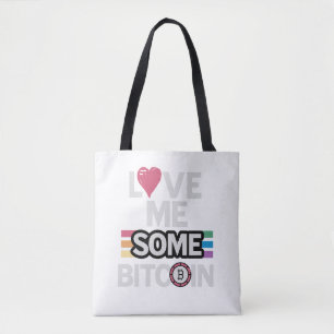 sac fourre-tout "Love me some Bitcoin"