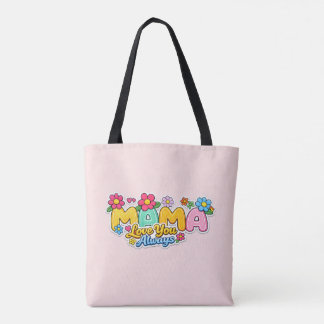 Sac fourre-tout « Mama Love You Always »