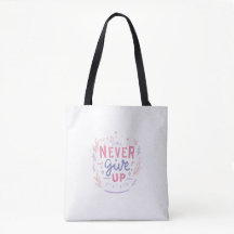 Sac fourre-tout motivationnel « Ne jamais abandonn