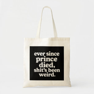 Sac Tote Hommage à Prince - "Depuis Prince, les ch