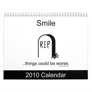 Sachen konnten schlechter sein. Kalender 2010
