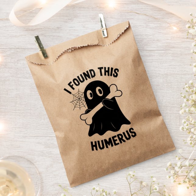 Sachets En Papier J'Ai Trouvé Ce Fantôme D'Halloween Humerus (Coupé)