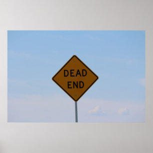 SackgasseVerkehrsschild Poster
