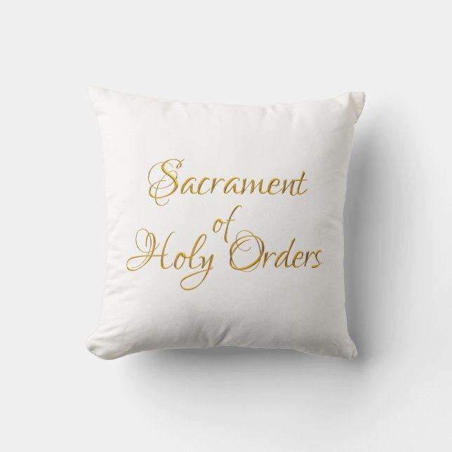 Sacrament of Holy Orders Golden 3D Look Kissen (Vorderseite)