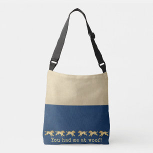Sacs croisés Gold Dogs Vous m'avez eu à Woof