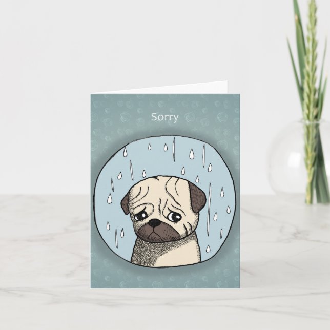 Sad Cute Pug Dog in Rain Apologies Funny Sorry  Karte (Vorderseite)