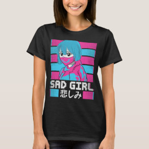 Sad Girl Japanisch Anti Social Soft Grunge Vaporwa T-Shirt