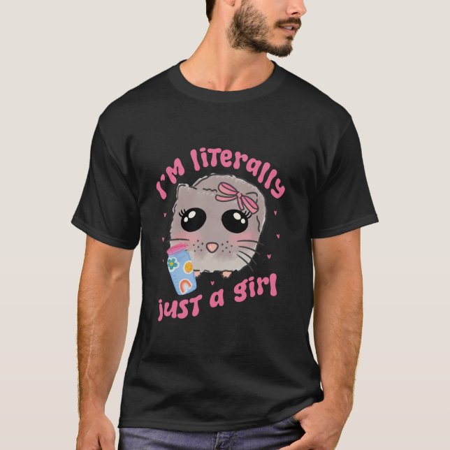 Sad Hamster Mem i m buchstäblich nur ein Mädchen c T-Shirt (Vorderseite)