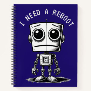 Sad Robot - Ich brauche einen Neustart Notizbuch