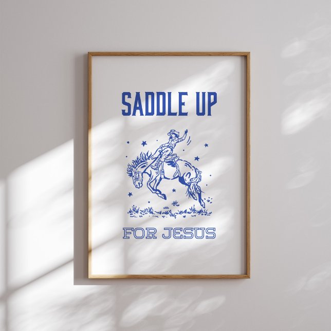 Saddup for Jesus - Rodeo Style Poster (Von Creator hochgeladen)