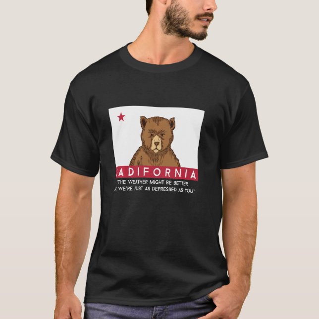 Sadifornia California Flag Socal Norcal Cencal Sad T-Shirt (Vorderseite)