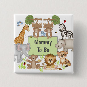 Safari Animals Baby Dusche Party Mommy zu sein Button