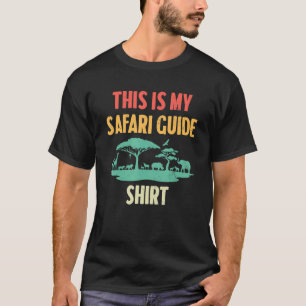 Safari Guide Safari Natur Fanatic Zookeeper T-Shirt