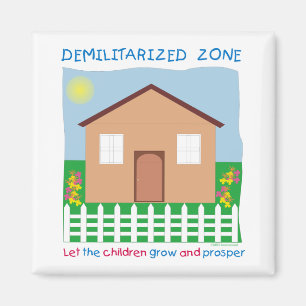 Safe House Demilitarisierte Zone DMZ Rette Kinder Magnet