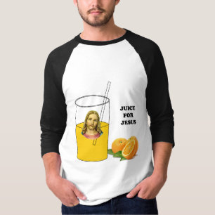 Saft für Jesus T-Shirt