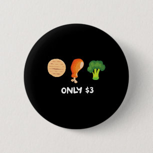 Saftige Drei-Dollar-Mahlzeit - Brokkoli-Hähnchen-T Button