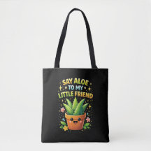 Sag Aloe zu meinem kleinen Freund