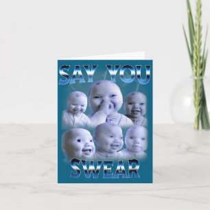 Sag du schwörst Ai Nische Baby hält zurück Lachen Karte