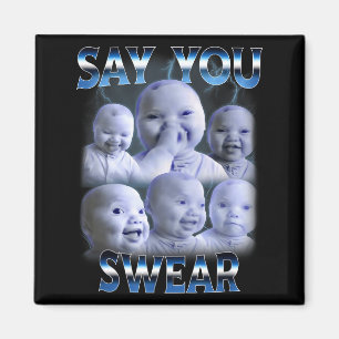 Sag du schwörst Ai Nische Baby hält zurück Lachen  Magnet
