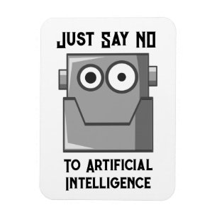Sag einfach Nein zu Künstlicher Intelligenz Postka Magnet
