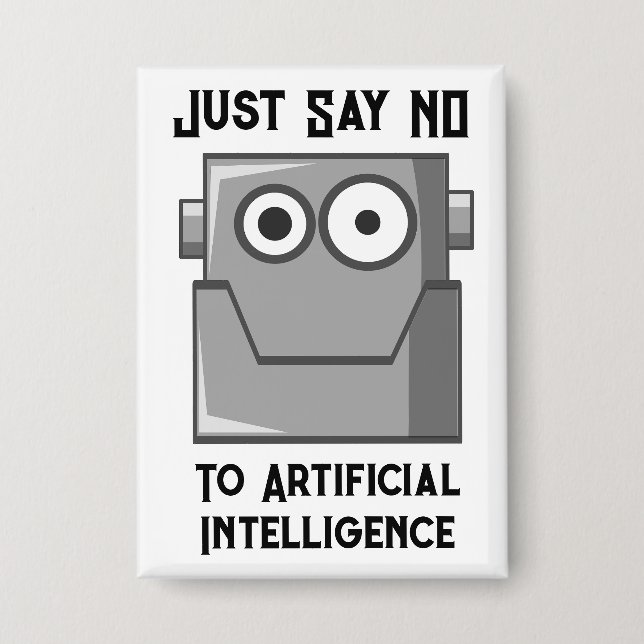 Sag einfach Nein zur künstlichen Intelligenz Button (Vorderseite)