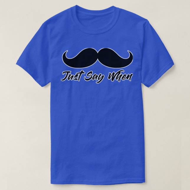 Sag einfach, wenn Mustache Funny Gunfight T-Shirt (Design vorne)