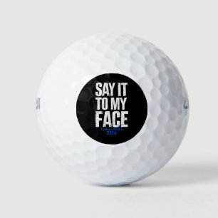 Sag Es Mir Ins Gesicht Kamala Harris 2024 Golfball
