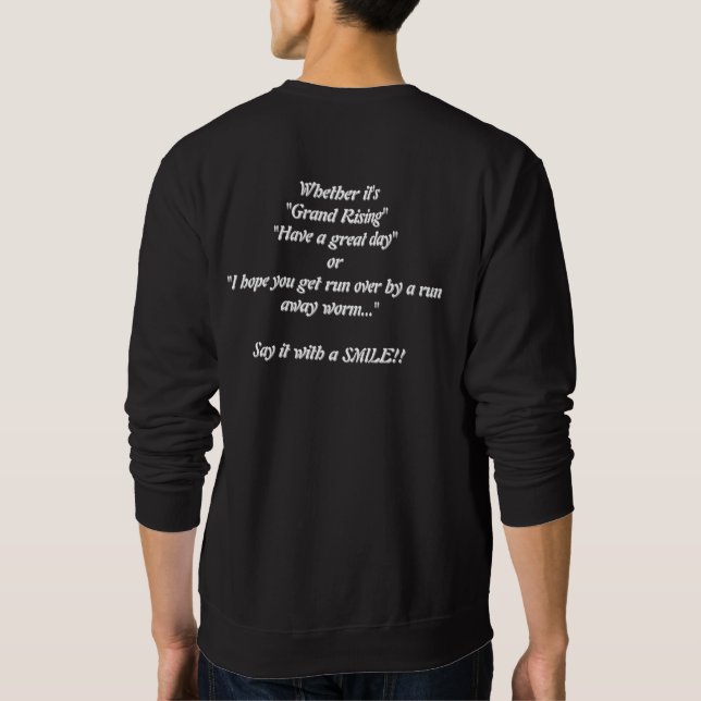 Sag es mit einem LÄCHELN Sweatshirt (Rückseite)