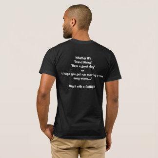 Sag es mit einem LÄCHELN T-Shirt