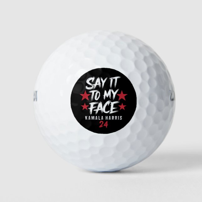 Sag es zu meinem Gesicht Kamala Harris Golfball (Vorderseite)