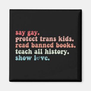 Sag Gay Schütze Trans Kinder Lies Verbotene Bücher Magnet