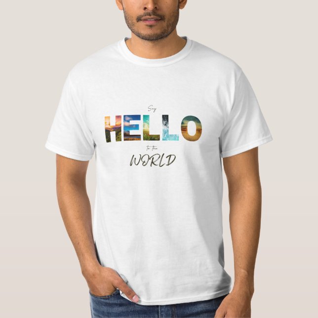 Sag HELLO zum weltreisenden T - Shirt (Vorderseite)