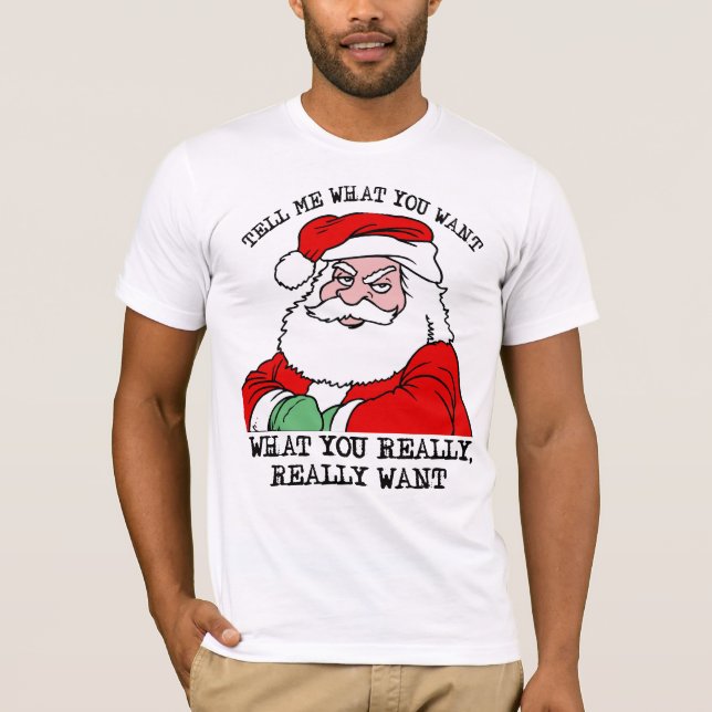 Sag mir, was du gewollt hast, was du wirklich gewo T-Shirt (Vorderseite)
