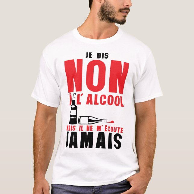 Sag "Nein", aber hör nie Humor T-Shirt (Vorderseite)