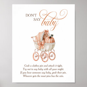 Sag Nicht Baby Kürbis Fall Baby Shower Spiel Poster