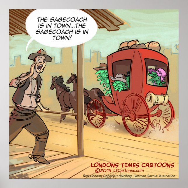 Sage Coach Est En Ville Drôle Poster (Devant)