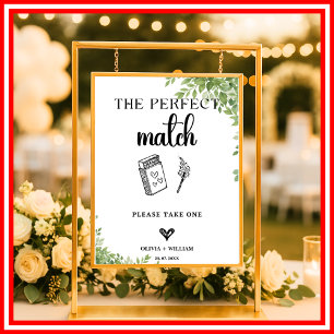 Sage Green Blätter Das perfekte Match Wedding Sign Poster