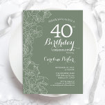 Sage Green Floral 40. Geburtstag Party Einladung<br><div class="desc">Sage Green Floral 40. Geburtstag Party Einladung. Minimalistisches modernes Design mit botanischen Kontur Zeichnungen Akzente und Typografie Drehbuch Schriftart. Einfache,  trendige Einladungskarte für eine stilvolle Damenfeier. Kann für jedes Alter angepasst werden. Gedruckte Zazzle Einladungen oder Sofortdownload digitalen druckbaren Vorlage.</div>