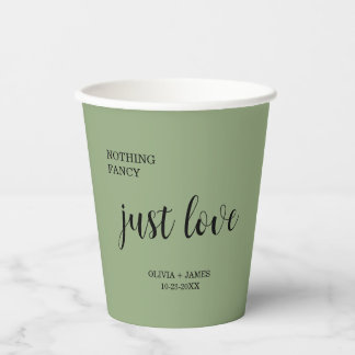 Sage Green Nothing Fancy Just Love Wedding   Pappbecher